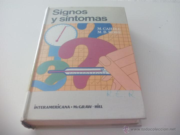 Libros de segunda mano: Signos y S&iacute;ntomas. M. Cahill. M. B. Rose. Manual M&eacute;dico de diagnostico. Medicina. Enfermedades. 1986