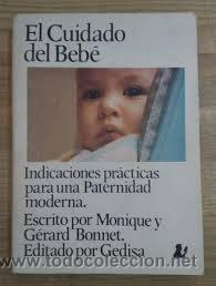 Libros de segunda mano: el cuidado del bebe,monique y gerard bonnet - Foto 1