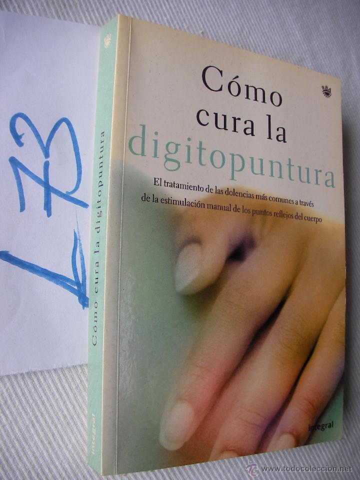 Libros de segunda mano: COMO CURA LA DIGITOPUNTURA - Foto 1
