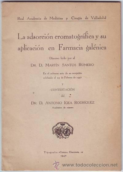 Libri di seconda mano: SANTOS ROMERO, MART&Iacute;N: LA ADSORCION CROMATOGRAFICA Y SU APLICACION EN FARMACIA GALENICA