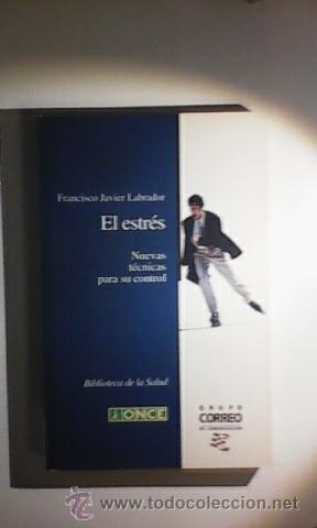 Libros de segunda mano: El estr&eacute;s - Nuevas t&eacute;cnicas para su control. - Foto 1