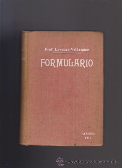 Libri di seconda mano: FORMULARIO TERAP&Eacute;UTICA CL&Iacute;NICA - Dr. B.LORENZO VEL&Aacute;ZQUEZ - &Aacute;VILA 1941