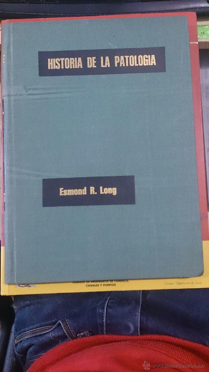 Libros de segunda mano: HISTORIA DE LA PATOLOG&Iacute;A (Madrid, 1973)