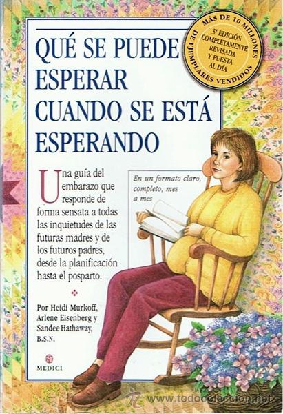 Libros de segunda mano: QU&Eacute; SE PUEDE ESPERAR CUANDO SE EST&Aacute; ESPERANDO  GU&Iacute;A DEL EMBARAZO