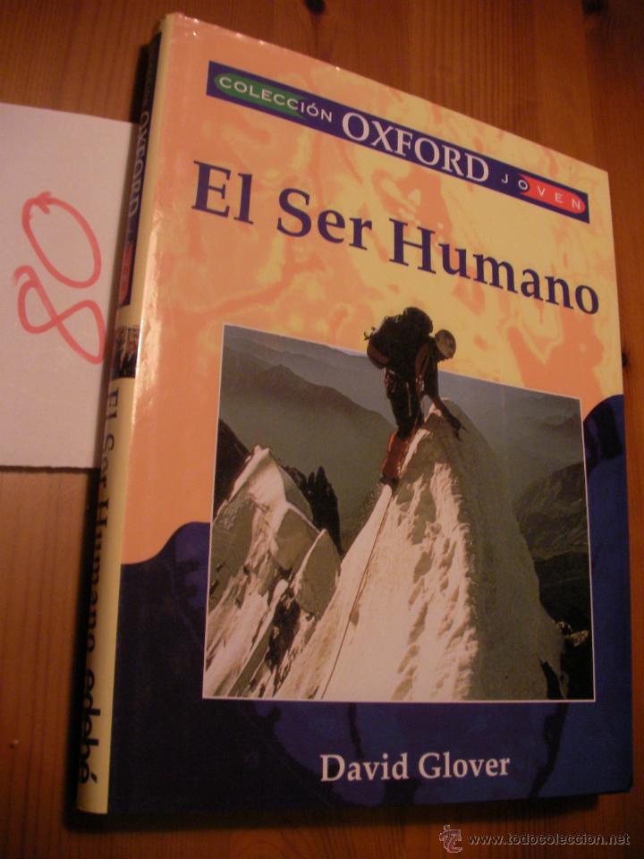 Libros de segunda mano: EL SER HUMANO - DAVID GLOVER - Foto 1