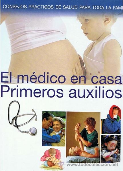 Gebrauchte B&uuml;cher: EL M&Eacute;DICO EN CASA PRIMEROS AUXILIOS