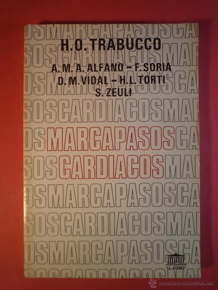 Second hand books: MARCAPASOS CARDIACOS. TRABUCCO, H&eacute;ctor O. Buenos Aires 1989. ISBN 9500202921. Muy raro.