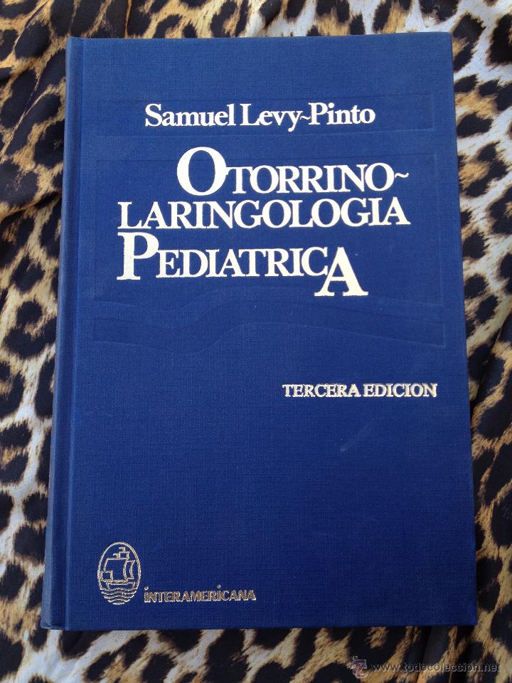 Libros de segunda mano: OTORRINOLARINGOLOGIA PEDI&Aacute;TRICA (SAMUEL LEVY)