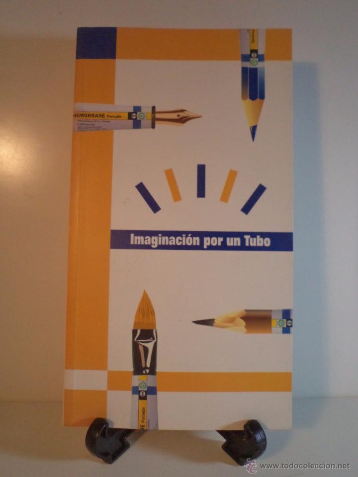 Second hand books: IMAGINACI&Oacute;N POR UN TUBO. VV.AA. (M&eacute;dicos que cuentan sus experiencias y an&eacute;cdotas con pacientes).