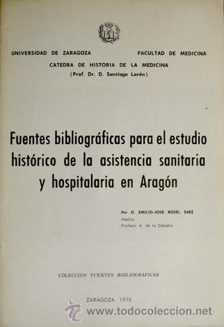 Libros de segunda mano: ROSEL SAEZ, Emilio Jos&eacute;.  Fuentes bibliogr&aacute;ficas para el estudio hist&oacute;rico de la asistencia...  1976