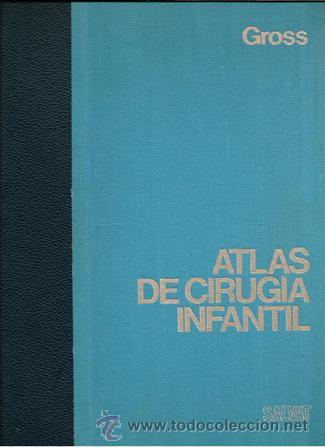Libros de segunda mano: Atlas de cirug&iacute;a infantil, Robert E. Gross - Foto 1