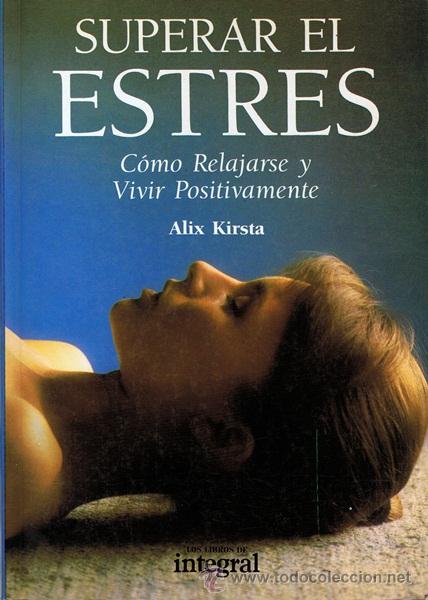Libros de segunda mano: SUPERAR EL ESTRES  ALIX KIRSTA - Foto 1