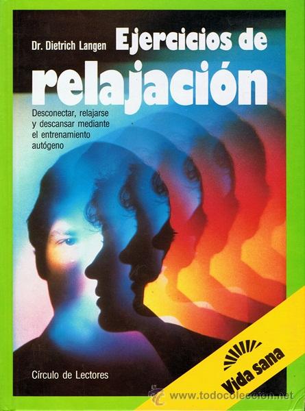 Libros de segunda mano: EJERCICIOS DE RELAJACI&Oacute;N  DR. DIETRICH LANGEN - Foto 1