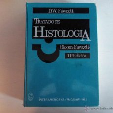 Libros de segunda mano: TRATADO DE HISTOLOGÍA BLOOM FAWCETT. Lote 54570597