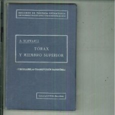 Libros de segunda mano: CIRUGÍA DE TÓRAX I MIEMBRO SUPERIOR. A. SCHWARTZ