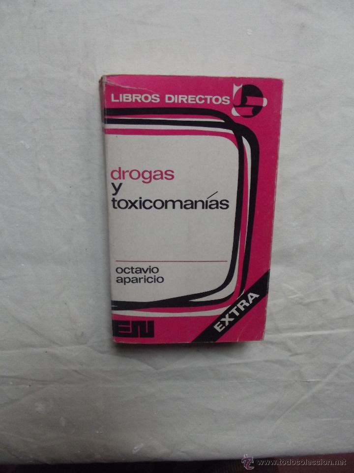 Libros de segunda mano: DROGAS Y TOXICOMANIAS DE OCTAVIO APARICIO - Foto 1