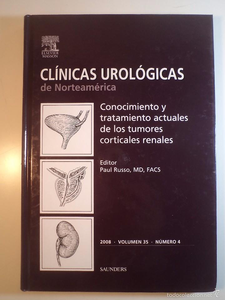 Second hand books: CONOCIMIENTO Y TRATAMIENTO ACTUALES DE LOS TUMORES CORTICALES RENALES.