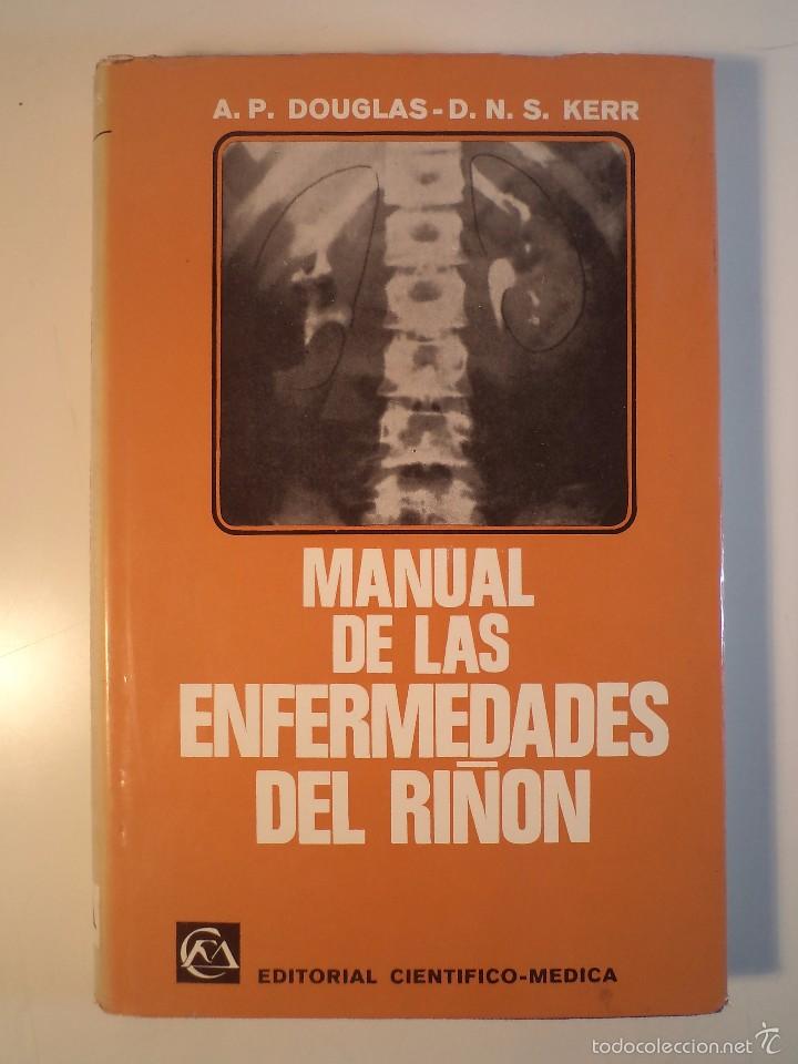 Second hand books: Manual de las enfermedades del ri&ntilde;&oacute;n. Adrian P. Douglas y David N. S. Kerr
