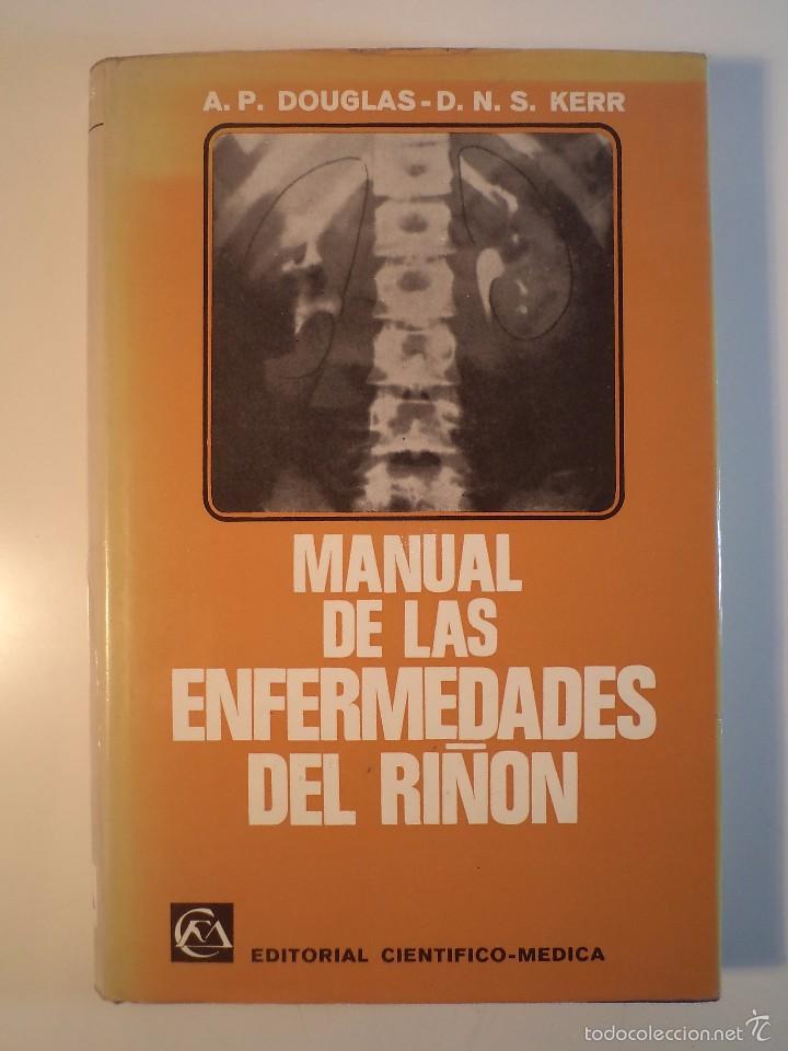 Second hand books: Manual de las enfermedades del ri&ntilde;&oacute;n. Adrian P. Douglas y David N. S. Kerr