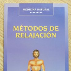 Libros de segunda mano: LIBRO METODOS DE RELAJACION MEDICINA NATURAL TAREIXA ENRIQUEZ LIBSA MUY ILUSTRADO 