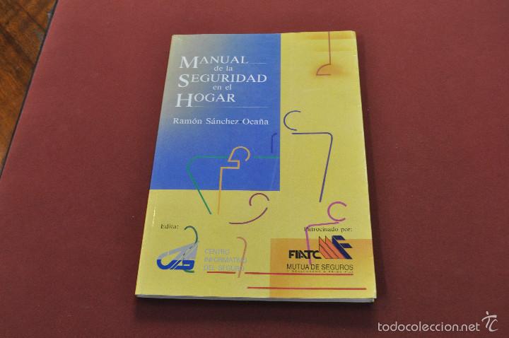 Gebrauchte B&uuml;cher: Manual de la seguridad en el hogar - Ram&oacute;n S&aacute;nchez-Oca&ntilde;a - SC2