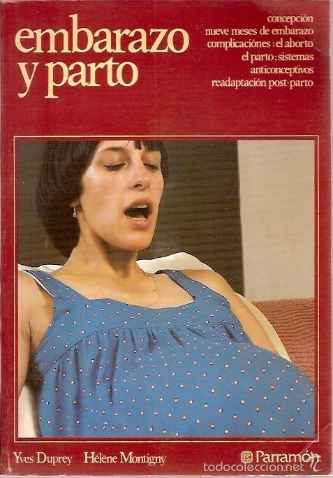 Gebrauchte B&uuml;cher: EMBARAZO Y PARTO YVES DUPREY HELENE MOTIGNY PARRAMON