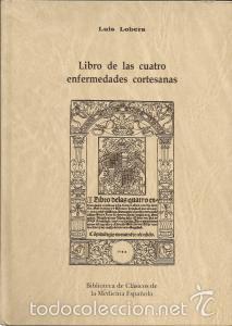 Libri di seconda mano: Libro de las cuatro enfermedades cortesanas - Luis Lobera
