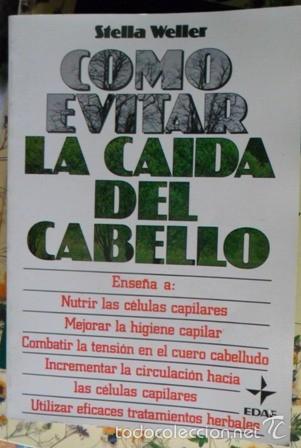 Libros de segunda mano: C&oacute;mo evitar la caida del cabello, Stella Weller - Foto 1