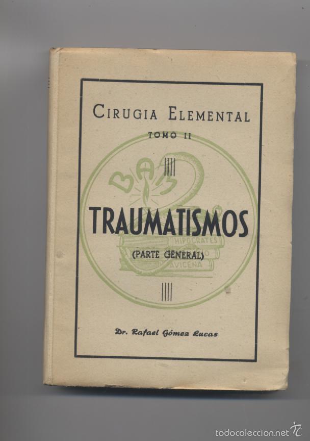Libros de segunda mano: TRAUMATISMOS- RAFAEL GOMEZ LUCAS - Foto 1