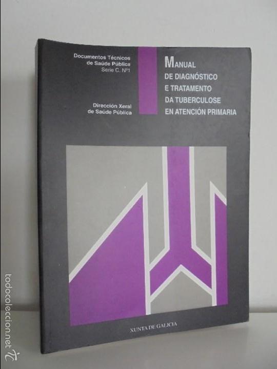 Libri di seconda mano: MANUAL DE DIAGNOSTICO E TRATAMENTO DA TUBERCULOSE EN ATENCION PRIMARIA. VER FOTOS