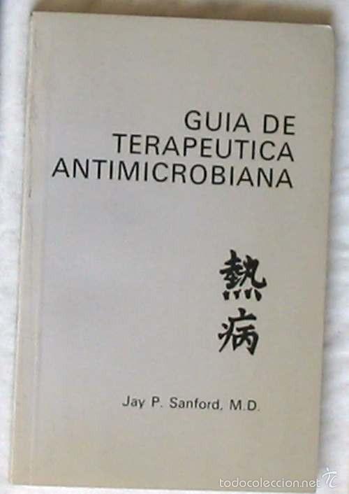 Gebrauchte B&uuml;cher: GU&Iacute;A DE TERAP&Eacute;UTICA ANTIMICROBIANA - JAY P. SANFORD 1992 - VER INDICE
