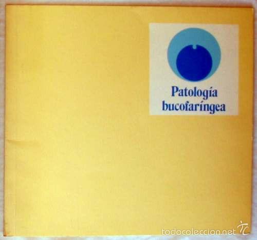 Gebrauchte B&uuml;cher: PATOLOG&Iacute;A BUCOFAR&Iacute;NGEA - LABORATORIO SUBSTANCIA 1979 - VER INDICE