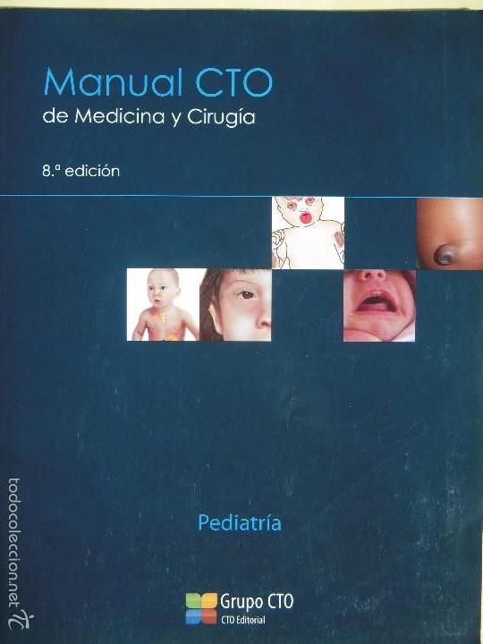 Manual CTO de medicina y cirugía. Pediatría 