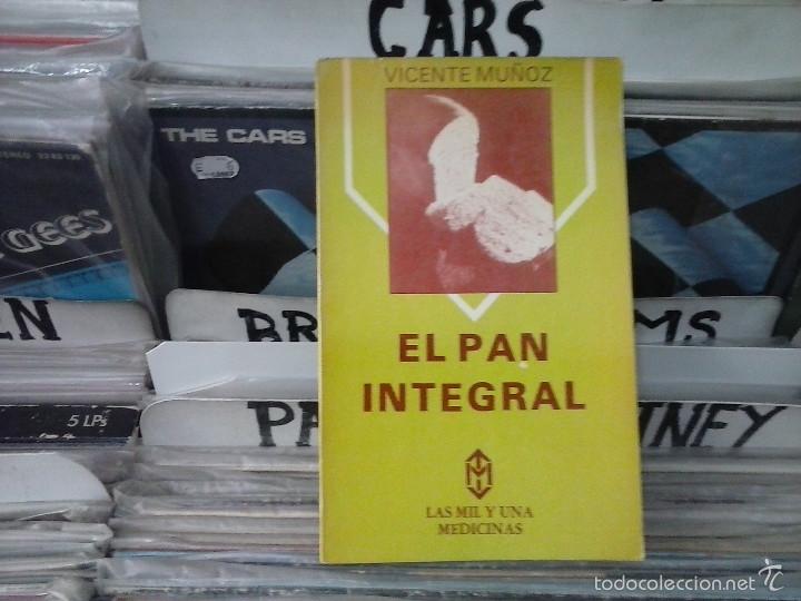 Libros de segunda mano: el pan integral,vicente mu&ntilde;oz - Foto 1