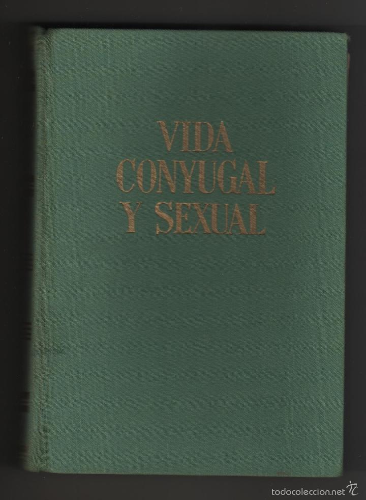 Libros de segunda mano: VIDA CONYUGAL Y SEXUAL. - Foto 1