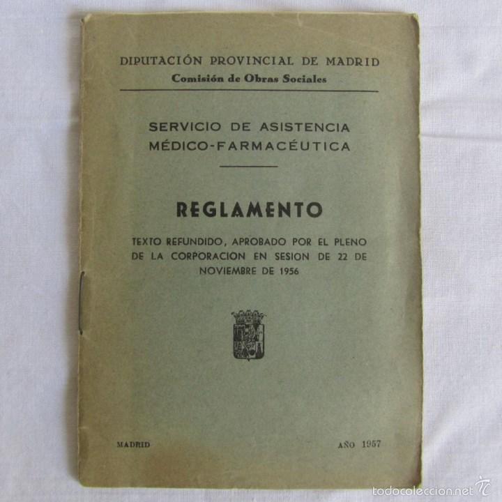 Libros de segunda mano: Reglamento Servicio de Asistencia M&eacute;dico-Farmace&uacute;tico 1957 Diputaci&oacute;n Provincial de Madrid