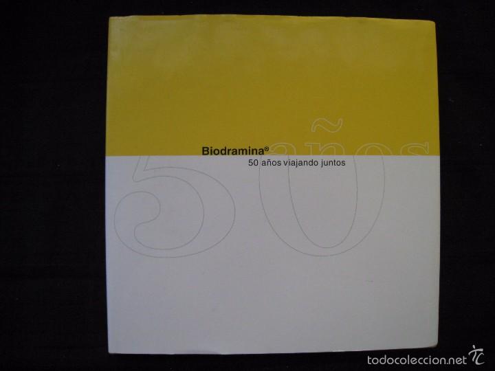 Libros de segunda mano: BIODRAMINA, 50 A&Ntilde;OS VIAJANDO JUNTOS.