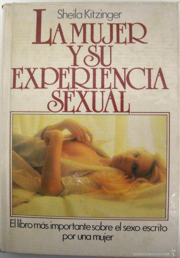 Libri di seconda mano: SHEILA KITZINGER - LA MUJER Y SU EXPERIENCIA SEXUAL. FOLIO, 1985.
