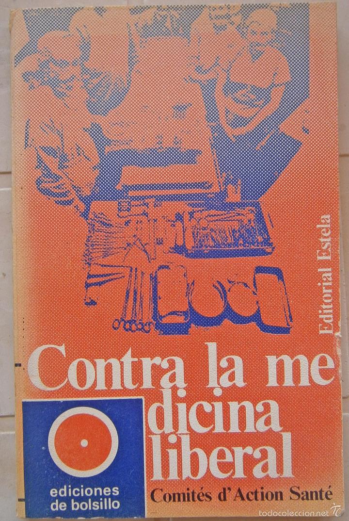 Libros de segunda mano: Contra la medicina liberal - Comites d&acute;Action Sant&eacute;
