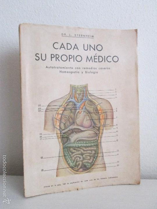 Gebrauchte B&uuml;cher: CADA UNO SU PROPIO MEDICO. LUDEIG STERNHEIM. AUTOTRATAMIENTO POR MEDIO DE REMEDIOS CASEROS