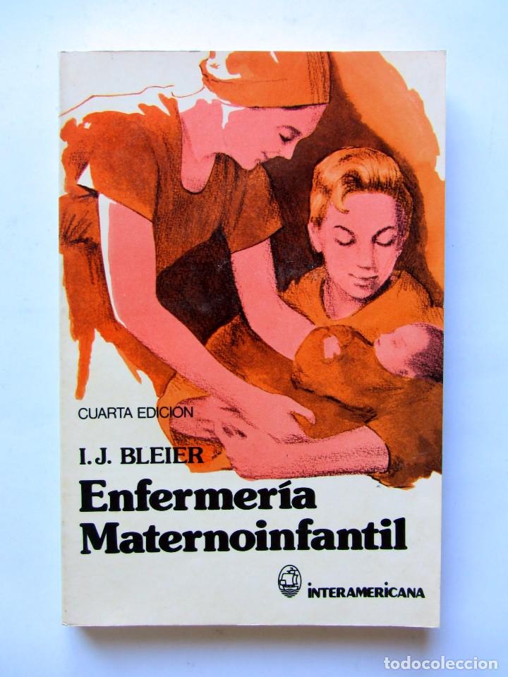 Libri di seconda mano: ENFERMER&Iacute;A MATERNOINFANTIL      I.J. Bleier