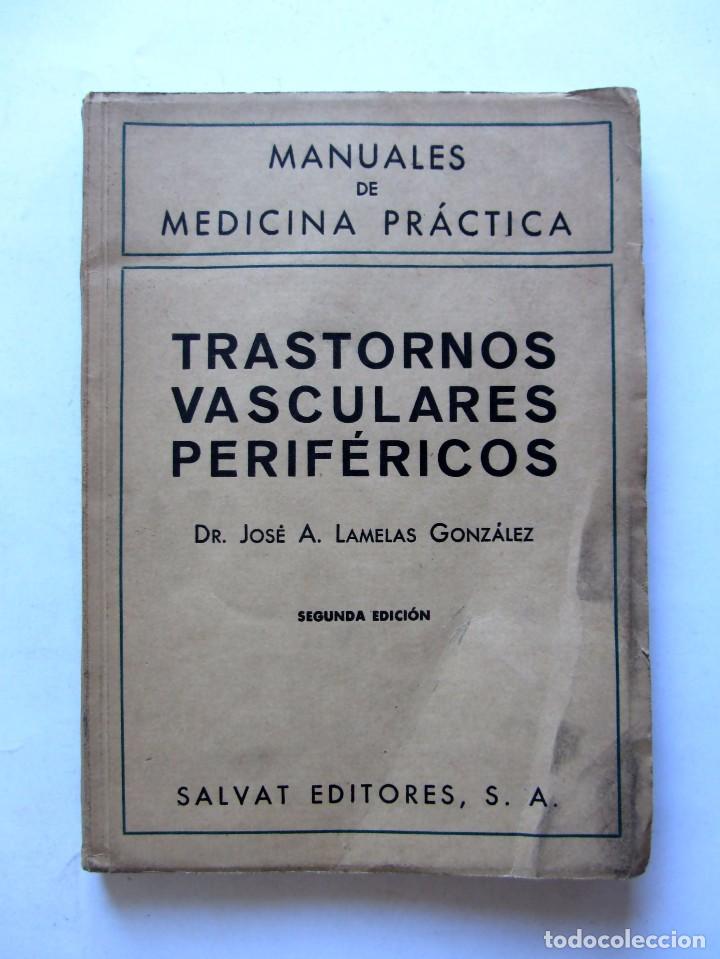 Gebrauchte B&uuml;cher: TRASTORNOS VASCULARES PERIF&Eacute;RICOS  Jos&eacute; A. Lamelas Gonz&aacute;lez