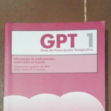 Libros de segunda mano: GUIA DE PRESCRIPCION TERAPEUTICA (GPT) 1.. Lote 61858720