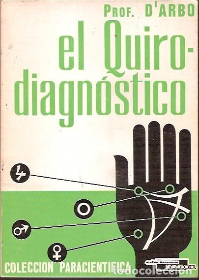 Gebrauchte B&uuml;cher: COLECCION PARACIENTIFICA EL QUIRO DIAGNOSTICO D'ARBO