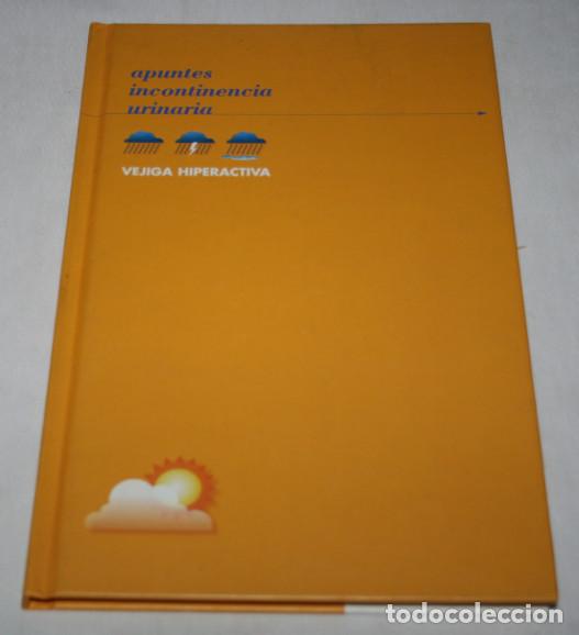 Second hand books: APUNTES INCONTINENCIA URINARIA, VEJIGA HIPERACTIVA, ALMIRALL PRODESFARMA FUNK 1999, LIBRO