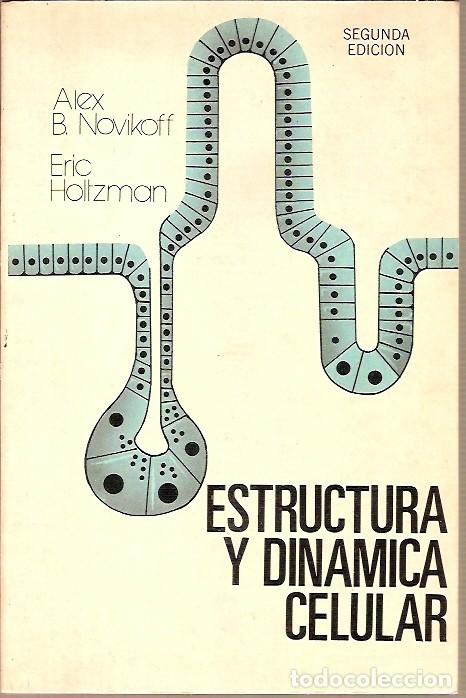 Estructura Y Dinamica Celular Alex B Novikoff E - Comprar Libros De ...