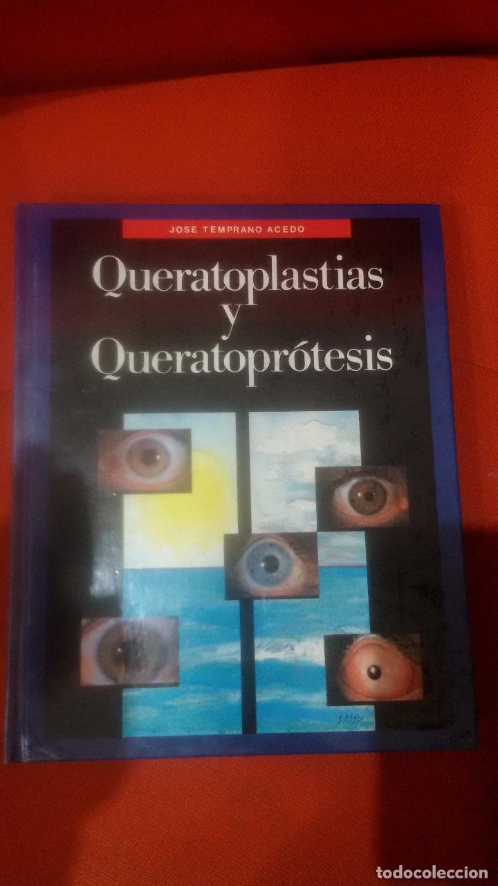 Libros de segunda mano: Queratoplastias y queratopr&oacute;tesis. Jos&eacute; Temprano Acedo - Foto 1