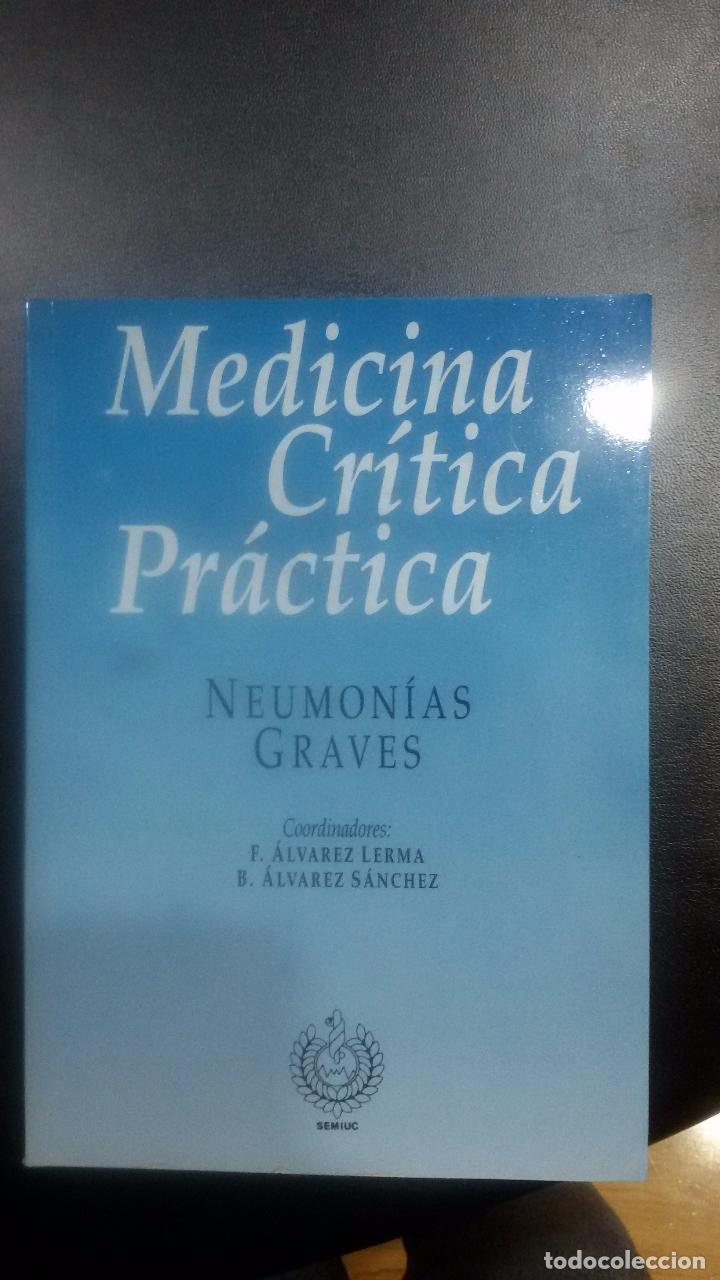 Libros de segunda mano: Medicina critica practica. Neumonias graves.