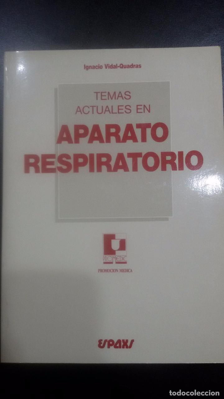 Libros de segunda mano: temas actuales en aparato respiratorio. ignacio vidal-quadras