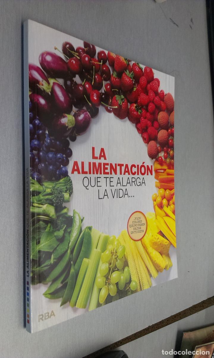 Libros de segunda mano: LA ALIMENTACI&Oacute;N QUE TE ALARGA LA VIDA... / RBA 2012 - Foto 1